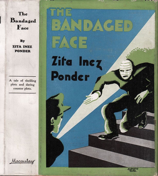 Item #35612 The Bandaged Face. Zita Inez PONDER.