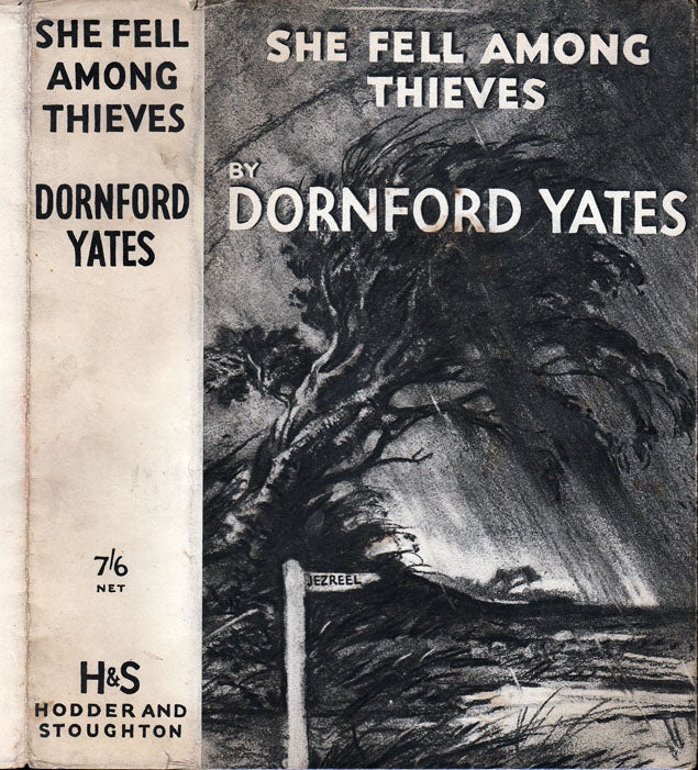 Item #35616 She Fell Among Thieves. Dornford YATES