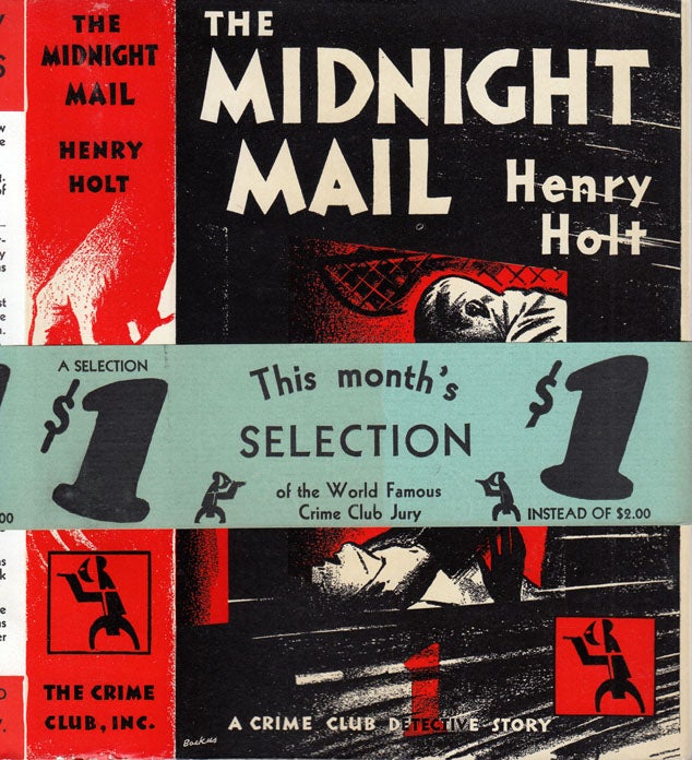 Item #35617 The Midnight Mail. Henry HOLT