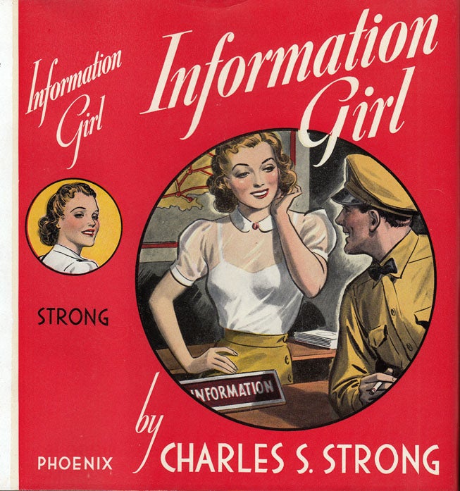 Item #35639 Information Girl. Charles S. STRONG.