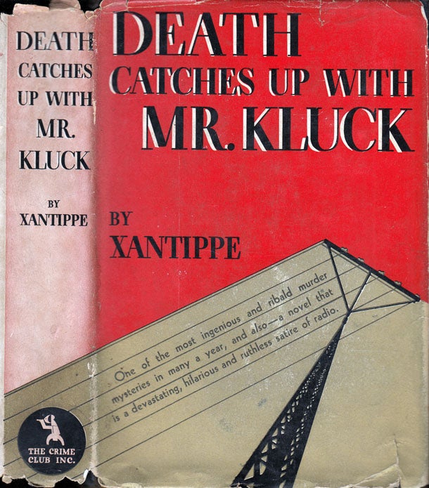 Item #35651 Death Catches Up with Mr. Kluck. XANTIPPE, Edith Meiser