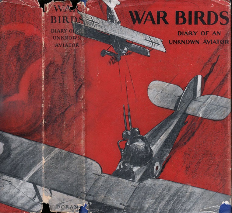 War Birds Diary Of An Unknown Aviator  Ellliot White SPRINGS, Unknown  Aviator