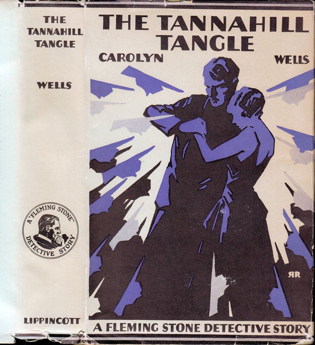 Item #35690 The Tannahill Tangle. Carolyn WELLS