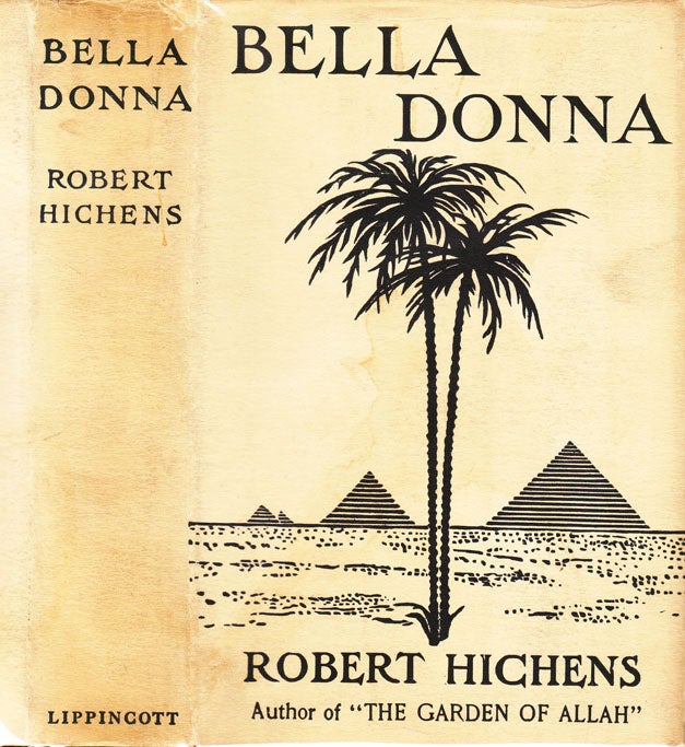 Item #35693 Bella Donna. Robert HICHENS.