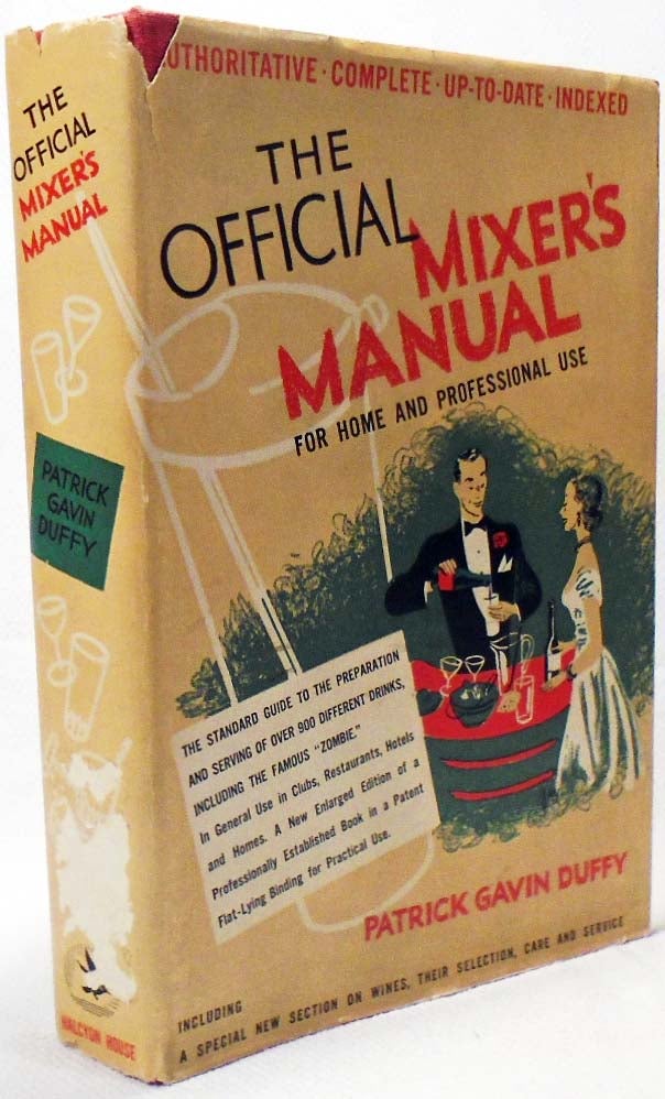 Item #35722 The Official Mixer's Manual, The Standard Guide for Professional and Amateur...
