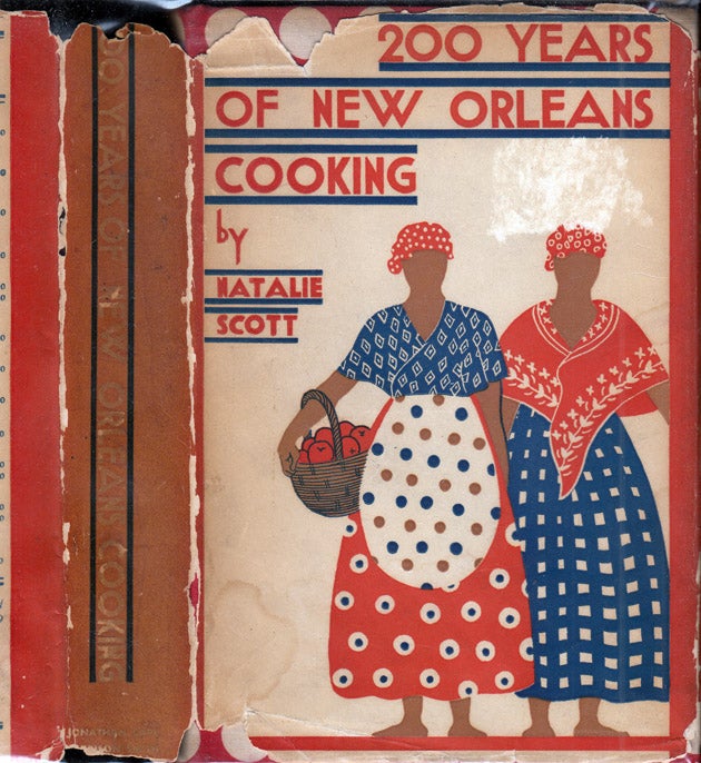 Item #35750 200 Years of New Orleans Cooking. Natalie V. SCOTT