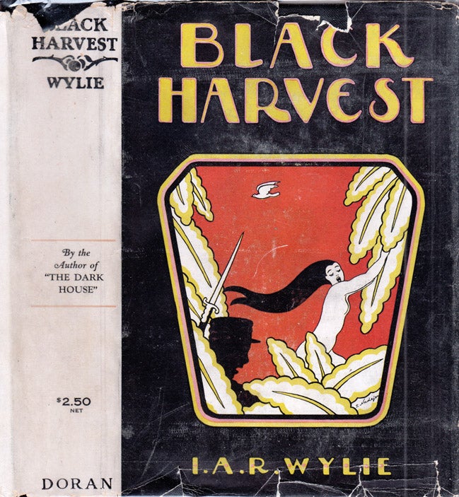 Item #35755 Black Harvest. I. A. R. WYLIE