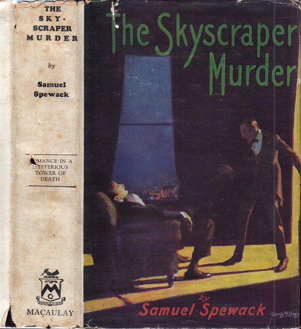 Item #35758 The Skyscraper Murder. Samuel SPEWACK