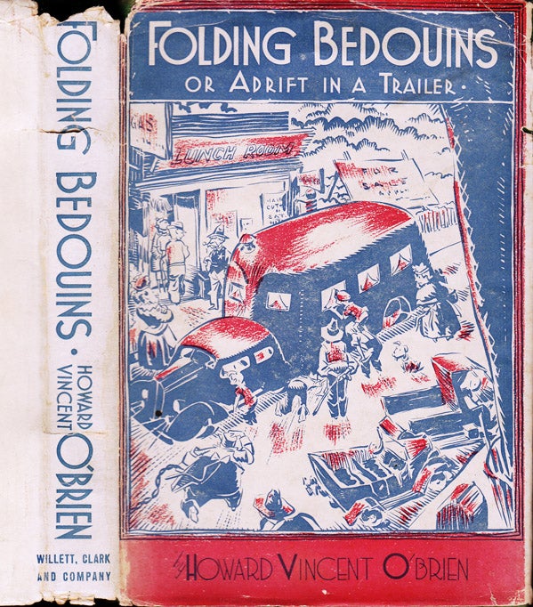 Item #35763 Folding Bedouins or Adrift in a Trailer. Howard Vincent O'BRIEN.
