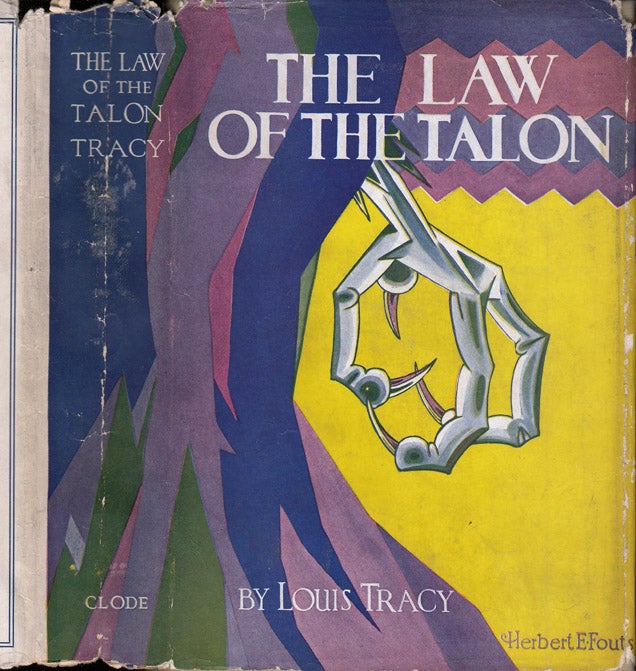 Item #35834 The Law of the Talon. Louis TRACY