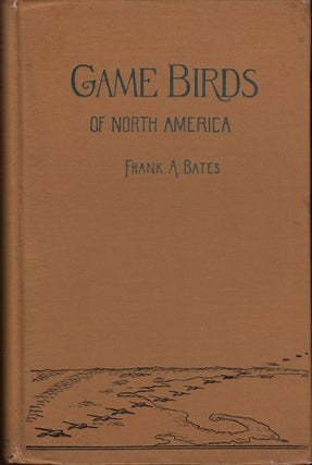 The Game Birds of North America, A Descriptive Check List