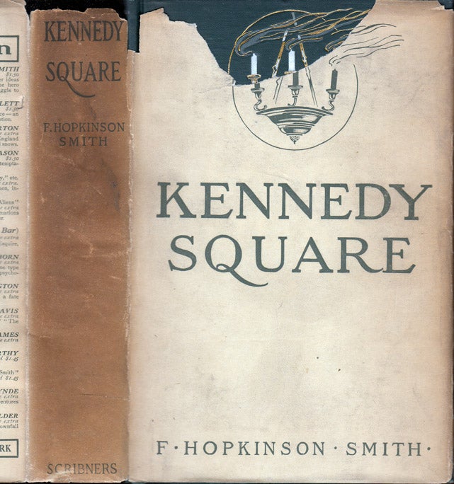 Item #35876 Kennedy Square. F. Hopkinson SMITH