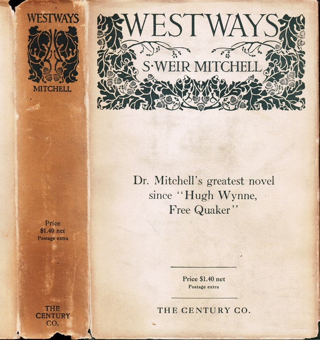 Item #35884 Westways, A Village Chronicle. S. Weir MITCHELL