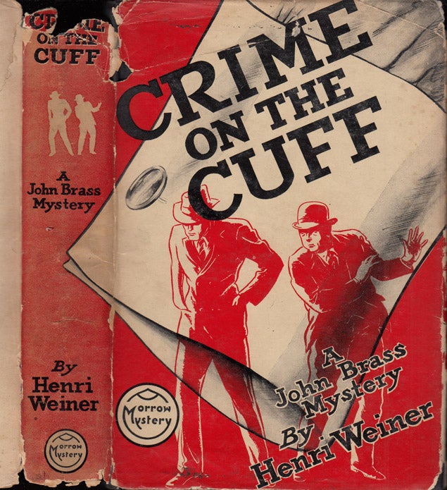 Item #35902 Crime on the Cuff. Henri WEINER, Stephen Longstreet