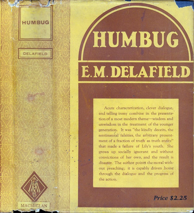 Item #35919 Humbug, A Study in Education. E. M. DELAFIELD.