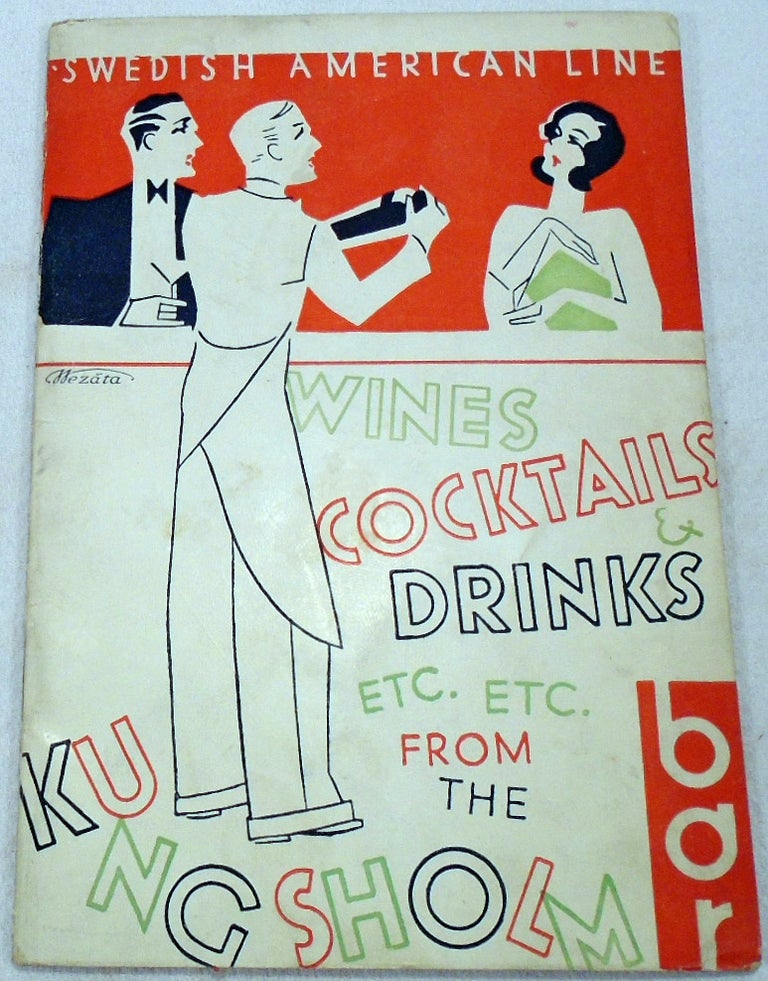 Item #37066 Wines, Cocktails & Drinks Etc. Etc. From the Kung Sholm Bar. SWEDISH AMERICAN LINE