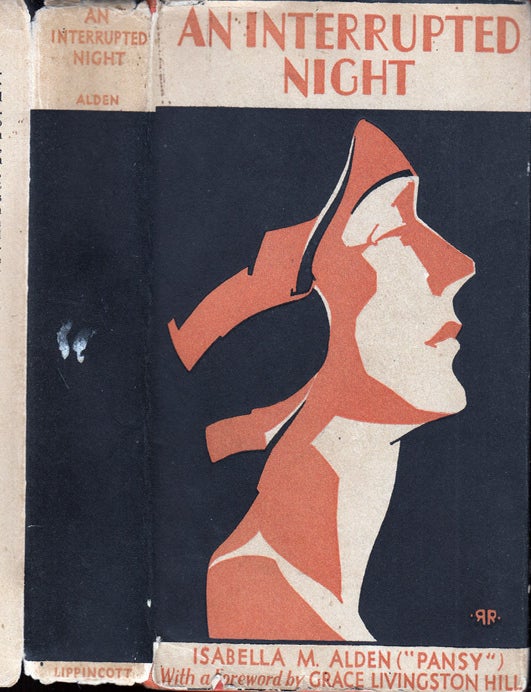 Item #37088 An Interrupted Night. Isabella M. ALDEN, "Pansy"