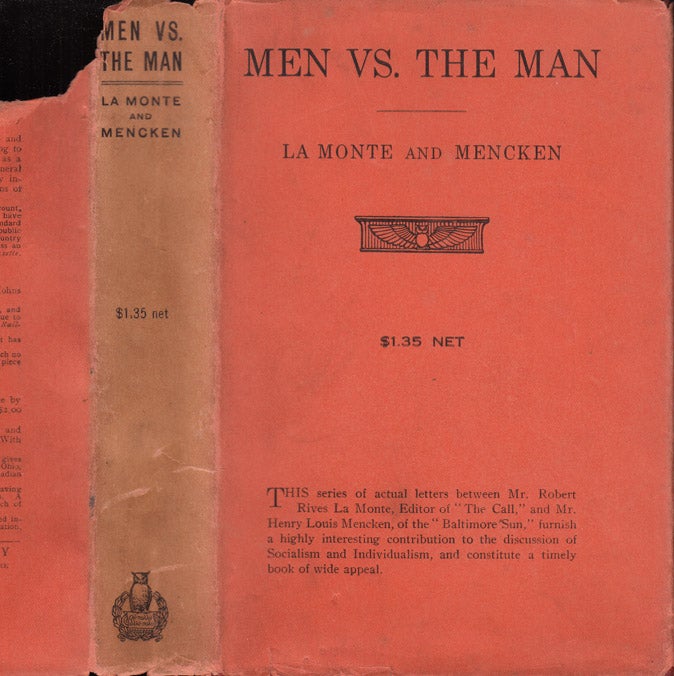 Item #37112 Men Versus The Man, A Correspondence. H. L. MENCKEN, Robert Rives La Monte