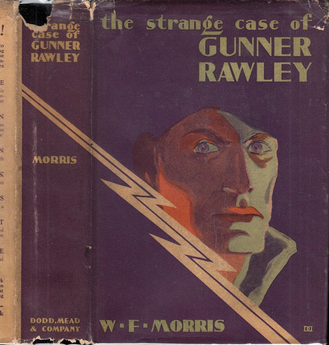 Item #37136 The Strange Case of Gunner Rawley. W. F. MORRIS.