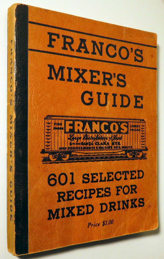 Item #37157 Franco's Mixer's Guide. FRANCO BROTHERS