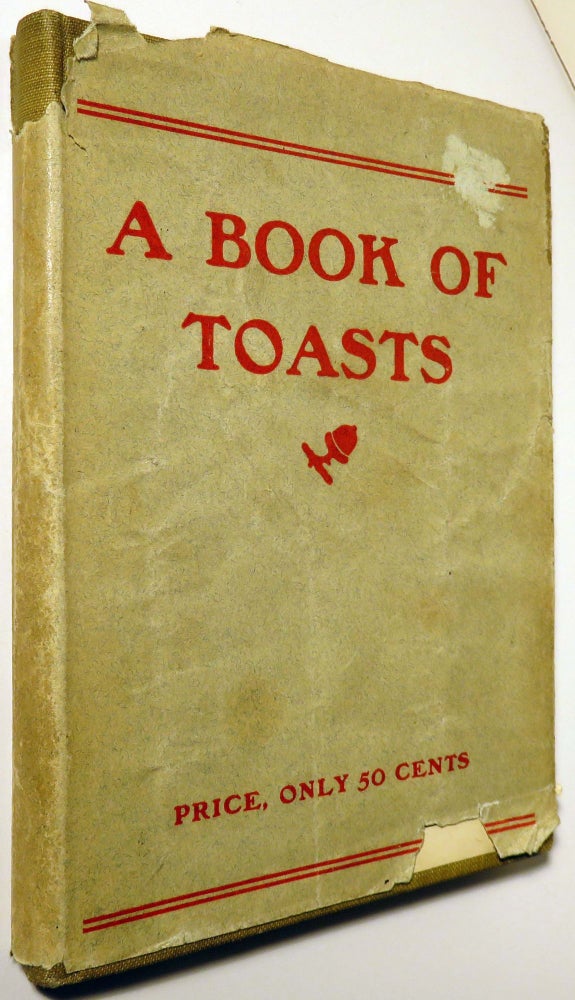 Item #37176 A Book of Toasts. William RAMSAY