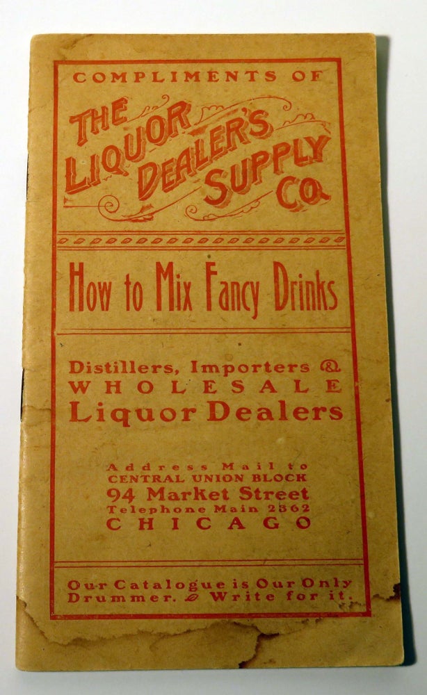 Item #37224 How to Mix Fancy Drinks [COCKTAIL RECIPES]. LIQUOR DEALER'S SUPPLY CO