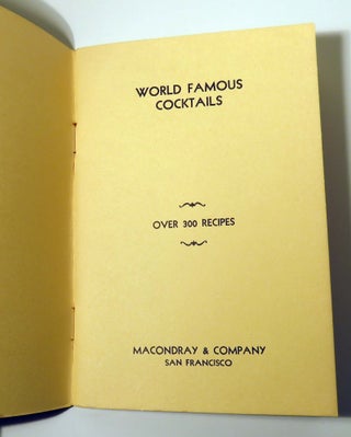 World Famous Cocktails, Over 300 Recipes