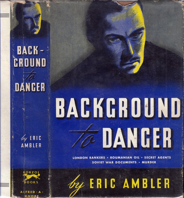 Item #37272 Background to Danger. Eric AMBLER.