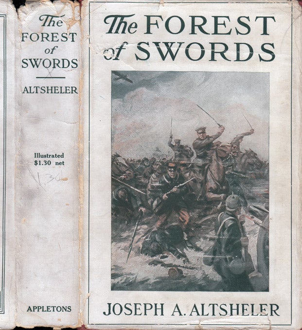 Item #37370 The Forest of Swords, A Story of Paris and the Marne. Joseph A. ALTSHELER.
