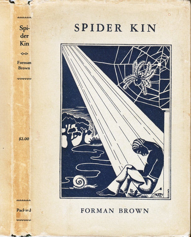 Item #37372 Spider Kin [GAY INTEREST]. Forman BROWN
