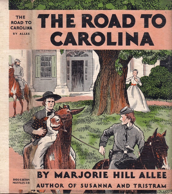 Item #37389 The Road To Carolina. Marjorie Hill ALLEE