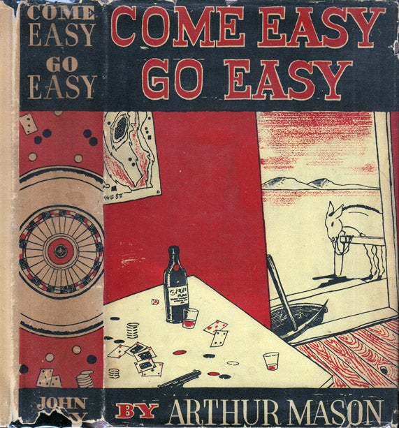 Item #37405 Come Easy, Go Easy. Arthur MASON