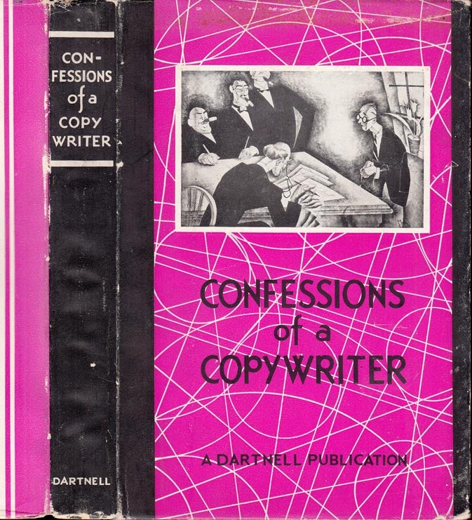 Item #37419 Confessions of a Copy Writer [Copywriter]. J. C. ASPLEY