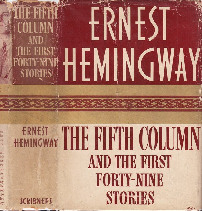 Item #37423 The Fifth Column and the First Forty-Nine Stories. Ernest HEMINGWAY