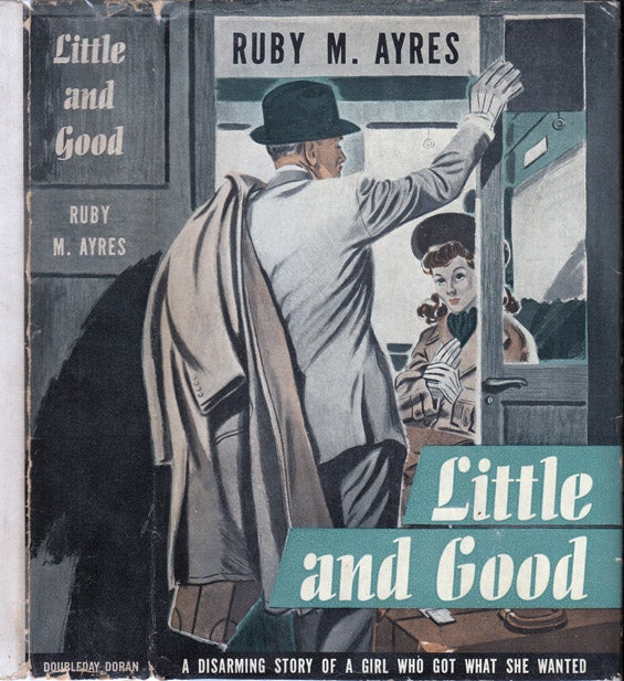 Item #37427 Little and Good. Ruby M. AYRES