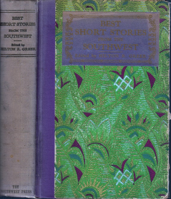 Item #37550 Best Short Stories from the Southwest [SIGNED AND INSCRIBED BY HORACE MCCOY TO JOSEPH SHAW]. Horace MCCOY, Dorothy SCARBOROUGH, Eugene Manlove RHODES, Joseph SHAW, Hilton Ross GREER.