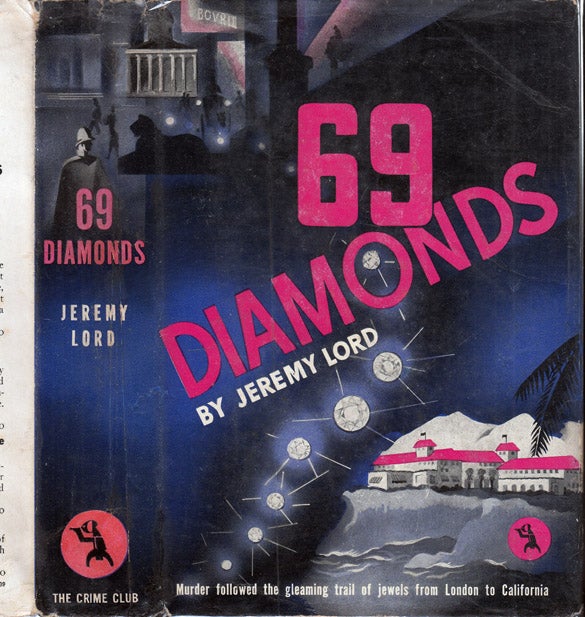 Item #37553 Sixty-Nine Diamonds [HOLLYWOOD NOVEL]. Jeremy LORD