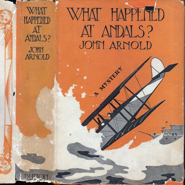 Item #37554 What Happened at Andals? John ARNOLD