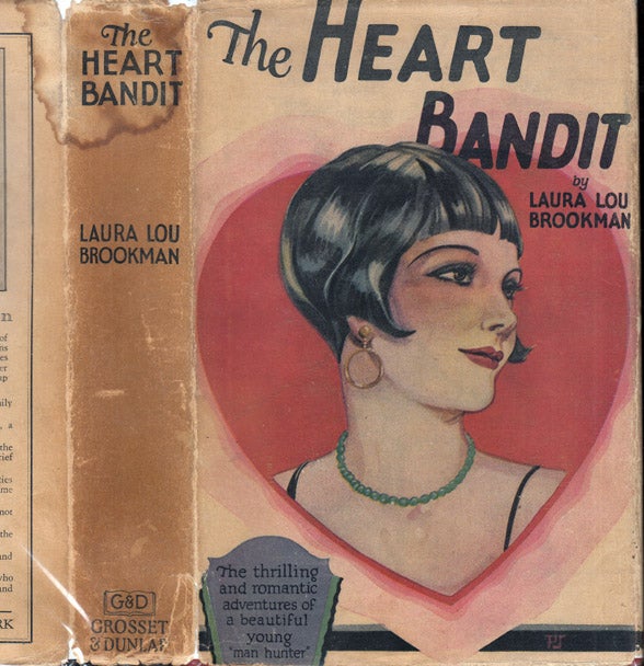 Item #37584 The Heart Bandit. Laura Lou BROOKMAN
