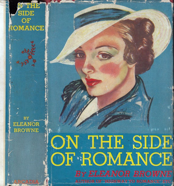 Item #37585 On the Side of Romance. Eleanor BROWNE