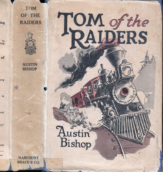Item #37614 Tom of the Raiders. Austin BISHOP