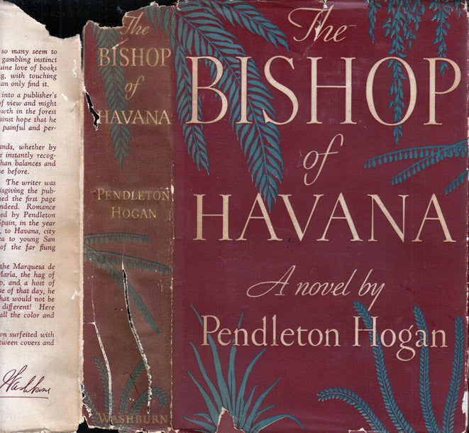 Item #37631 The Bishop of Havana. Pendleton HOGAN
