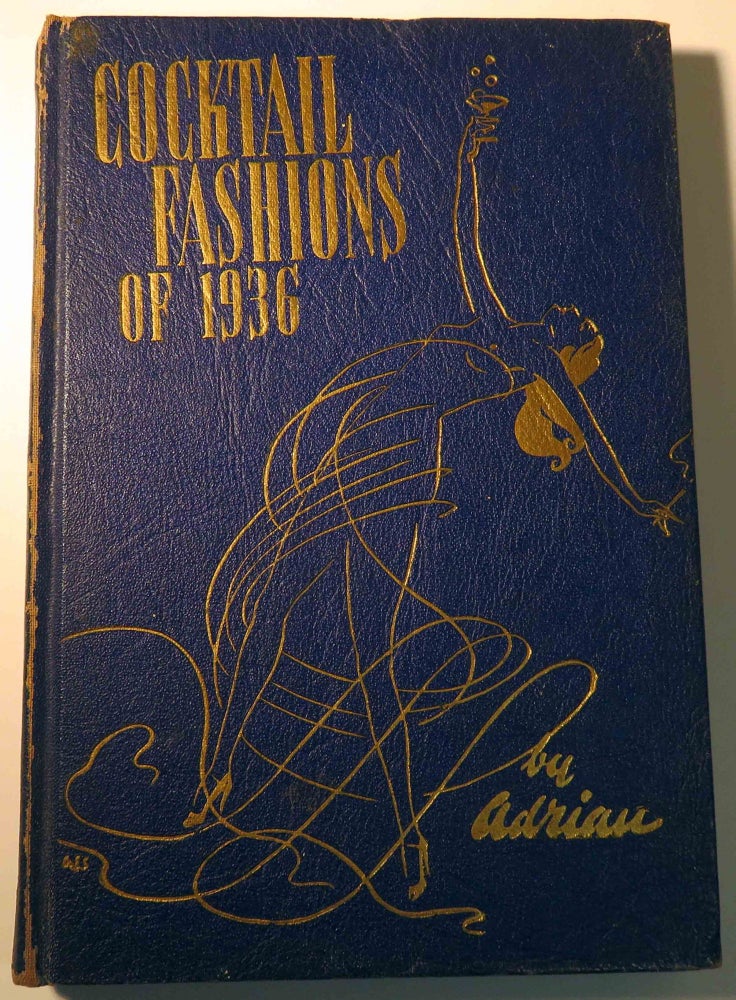 Item #37675 Cocktail Fashions of 1936 [DRINK RECIPES]. ADRIAN