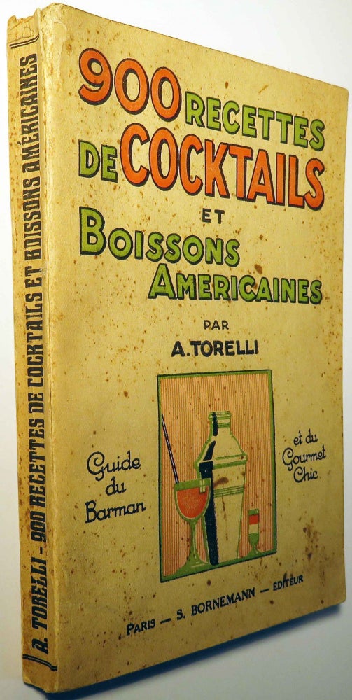 Item #37694 900 Recettes de Cocktails et Boissons Americaines, Guide du barman et du Gourmet...