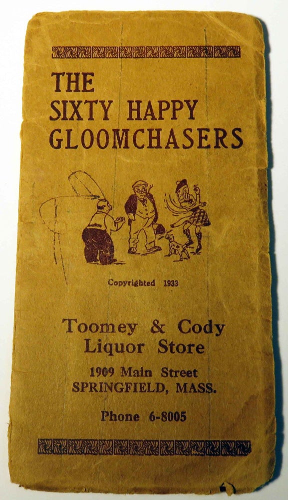 Item #37705 The Sixty Happy Gloomchasers [COCKTAIL RECIPES]. Joseph Gerard TOOMEY BOLGER, CODY.