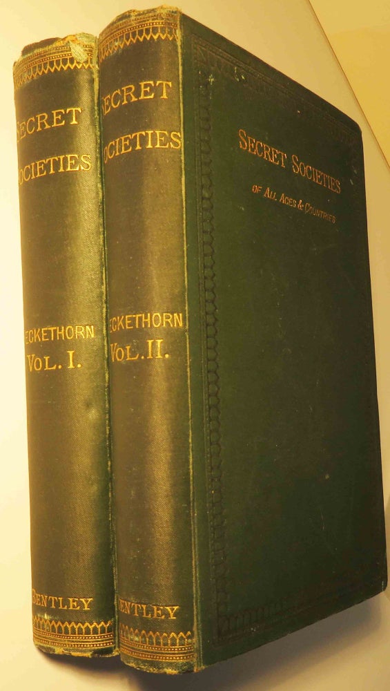 Item #37719 The Secret Societies of All Ages and Countries. Charles William HECKETHORN