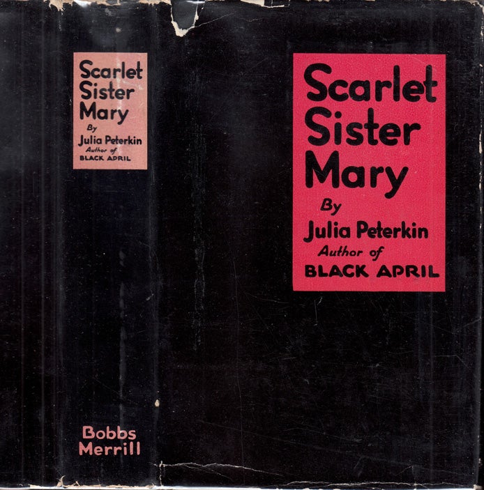Item #37733 Scarlet Sister Mary. Julia PETERKIN