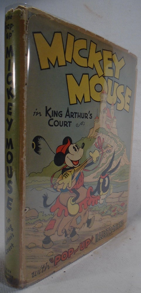Item #37753 Mickey Mouse in King Arthur's Court with Pop Up Illustrations. Walt DISNEY