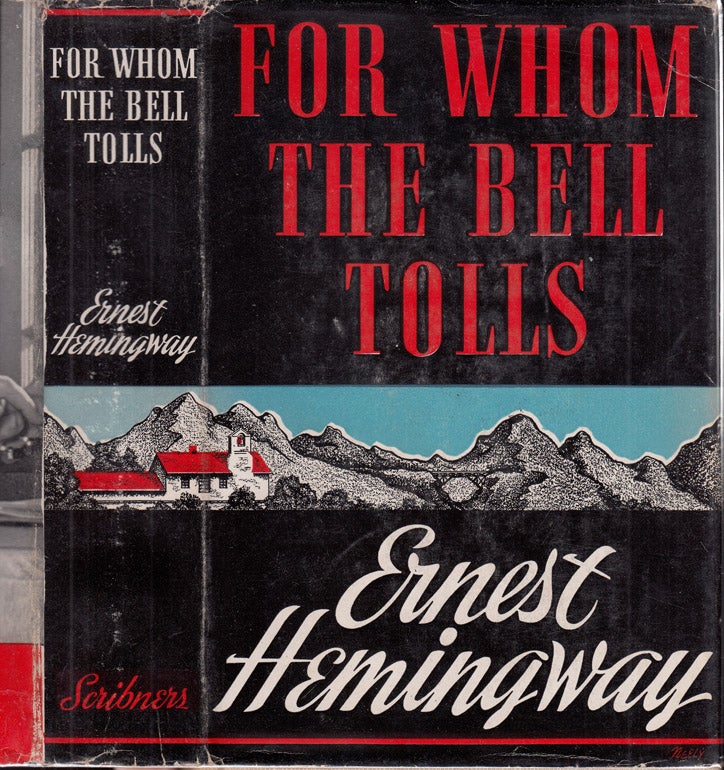 Item #37792 For Whom the Bell Tolls. Ernest HEMINGWAY