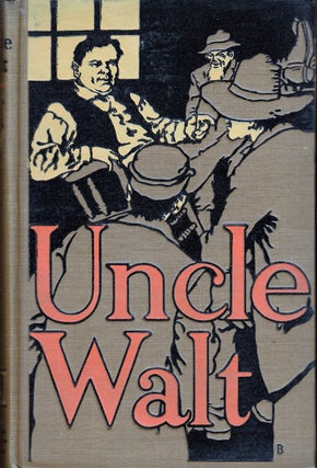 Uncle Walt, The Poet Philosopher [SIGNED]